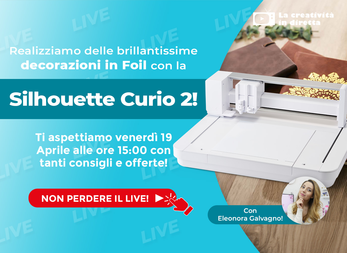 Live Shopping: realizziamo delle brillantissime decorazioni in Foil con la Silhouette Curio 2!