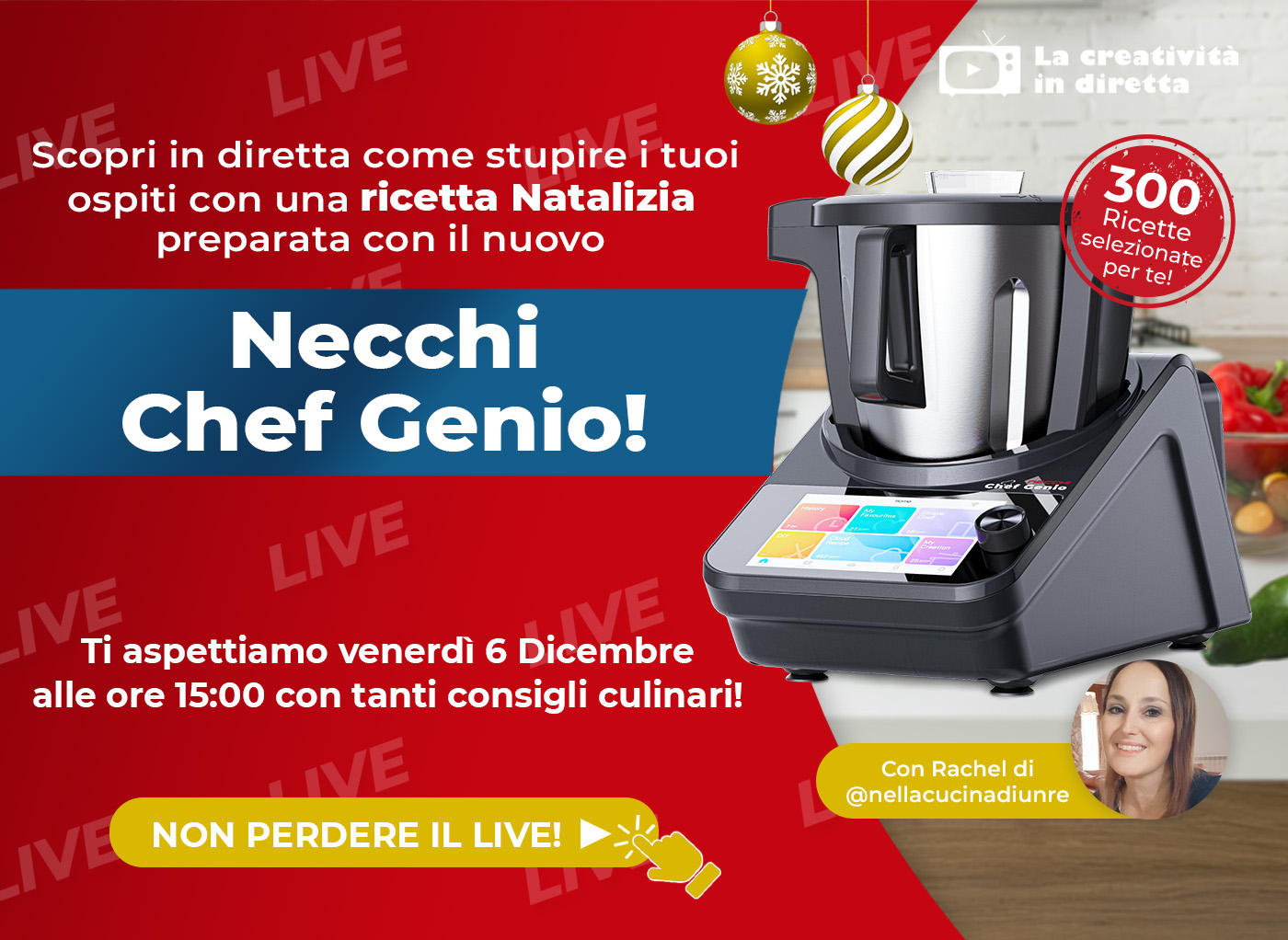 Live Shopping: conosciamo Necchi Chef Genio e realizziamo con il suo aiuto una ricetta Natalizia!