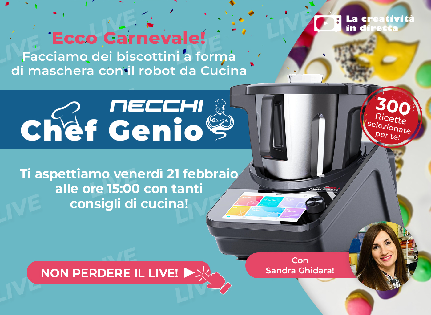 Live Shopping: cuciniamo un dolce di Carnevale con il robot da cucina Necchi Chef Genio!